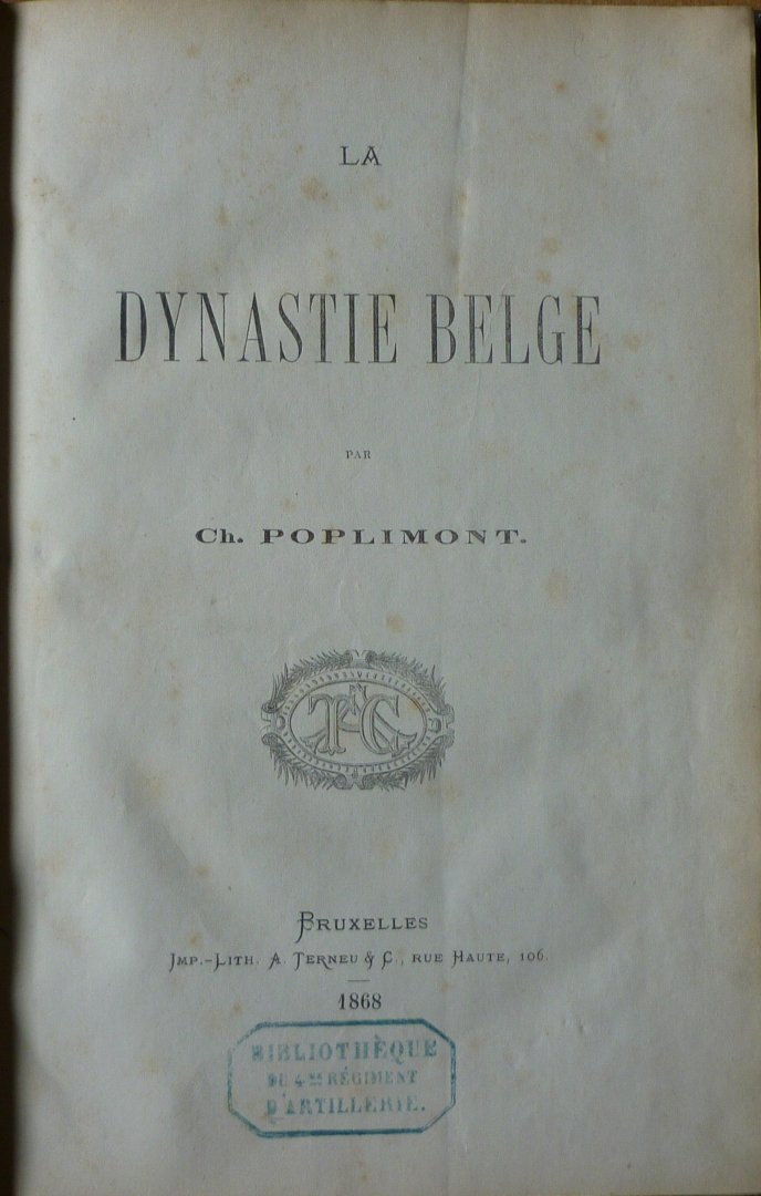 Poplimont, Ch. - La Dynastie Belge