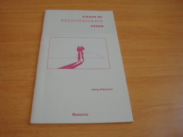 Klaassens, Harry - Elkaar De Rechterhand Geven