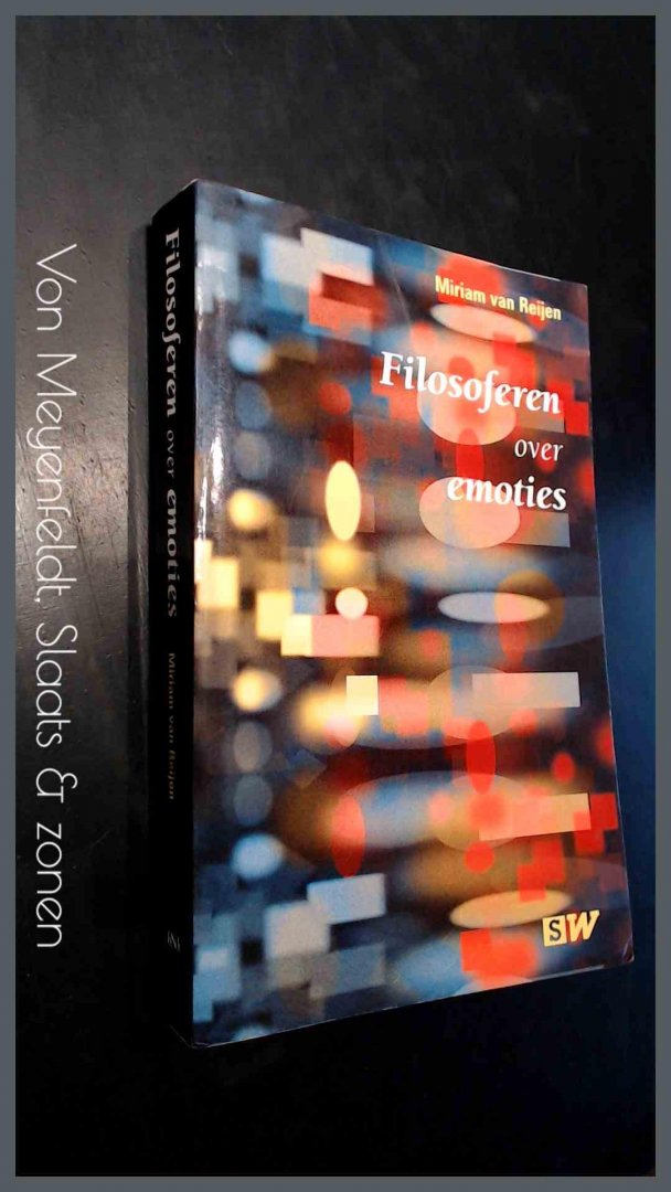Reijen, Miriam van - Filosoferen over emoties