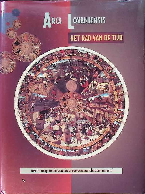 collectief - Het Rad van de tijd Arca lovaniensis  23 - 24    De Vrienden van de Leuvense stedelijke musea,   jaarboek  1994 - 1995
