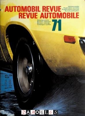  - Automobil Revue / Revue Automobile 1971