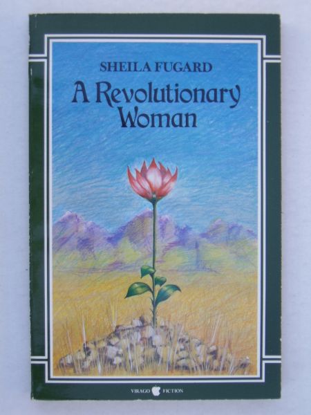 Fugard, Sheila - A Revolutionary Woman