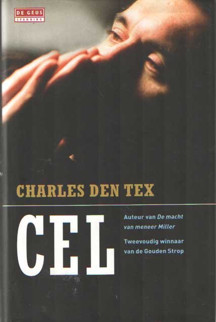 Tex, Charles den - Cel