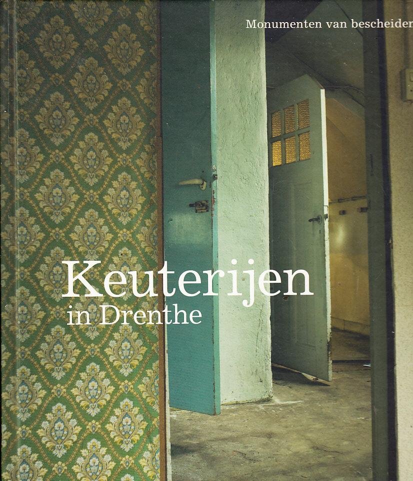 Eric le Gras - Keuterijen in Drenthe