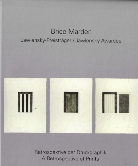 Marden, Brice ; Volker Rattemeyer, Jorg Daur et al. - Brice Marden: Retrospektive der Druckgraphik/ retrospective of prints