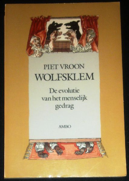 Vroon, Piet - Wolfsklem - De evolutie van het menselijk gedrag