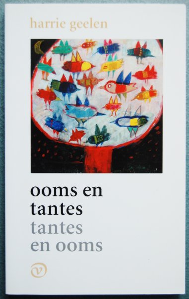 Geelen, Harrie - Ooms en tantes / tantes en ooms