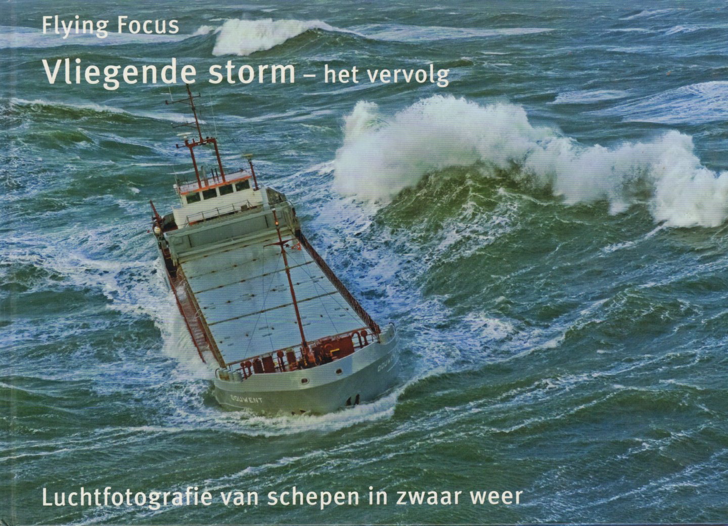 IJsseling, Herman - Vliegende Storm - Het Vervolg (Luchtfotografie van schepen in zwaar weer), 95 pag. hardcover, zeer goede staat (wel opdracht geschreven op schutbladen)