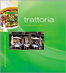 Sensi, Isabelle - Trattoria - 82 overheerlijkerecepten uit de echte Italiaanse keuken- Wereldsnacks