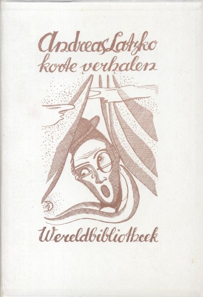 Latzko, Andreas - Korte verhalen
