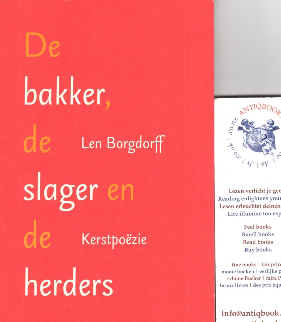 Borgdorff, Len - De bakker, de slager en de herders / kerstpoëzie