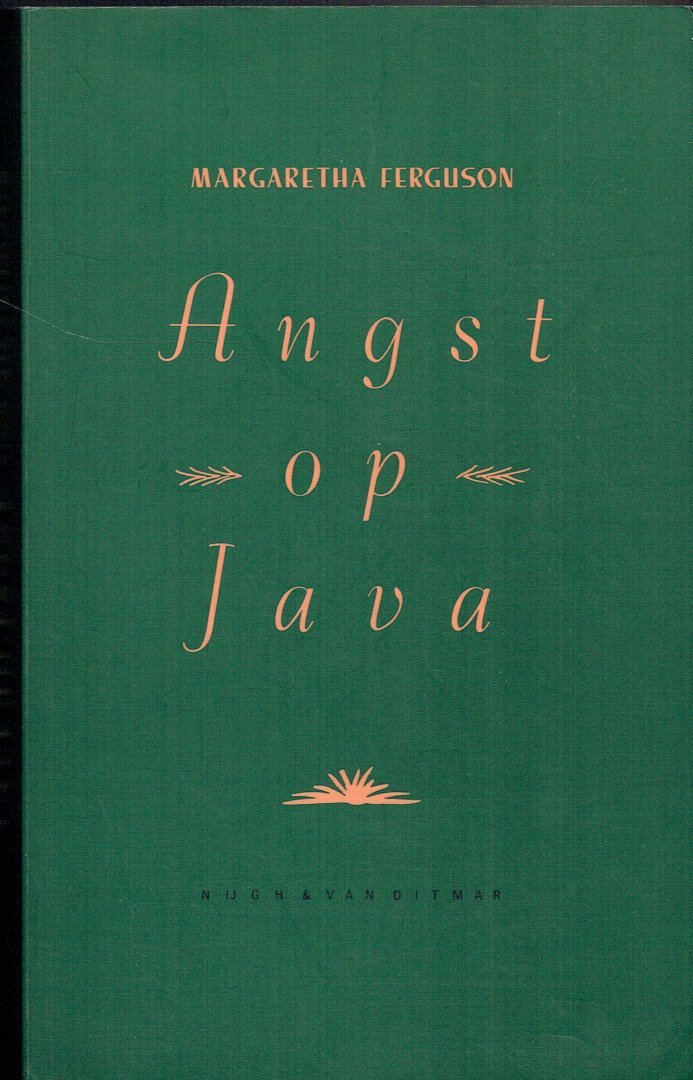 FERGUSON, MARGARETHA - Angst op Java