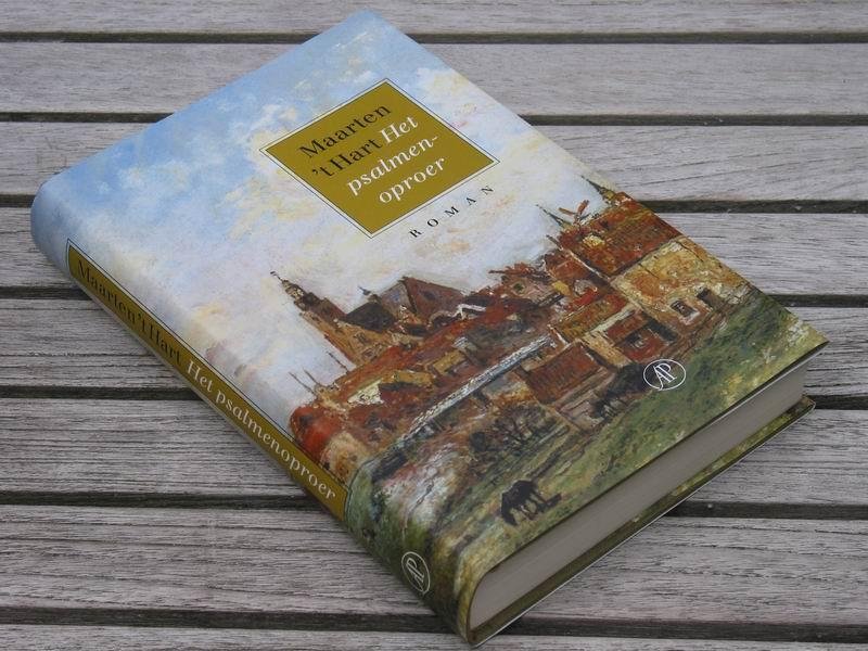 Hart M. 't - Het psalmenoproer