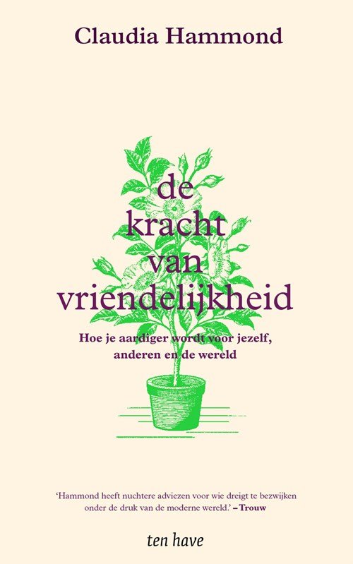 Claudia Hammond - De kracht van vriendelijkheid
