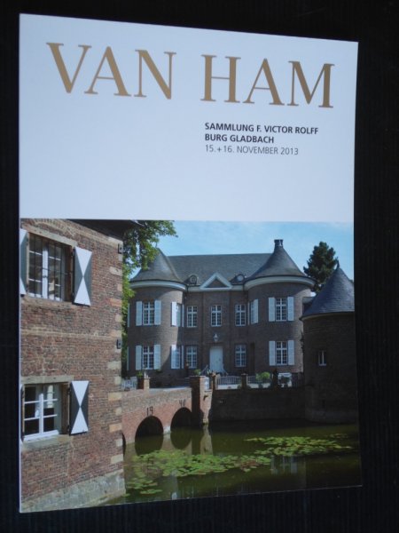 Catalogus Van Ham, Koln - Sammlung F.Victor Rolff Burg Gladbach