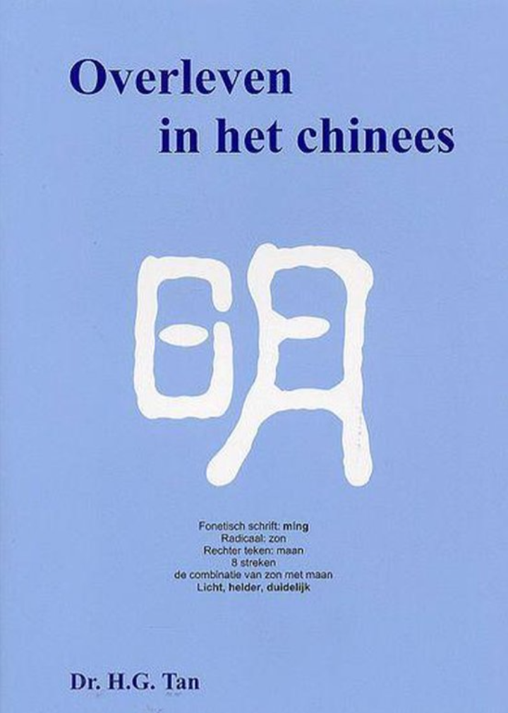 H.G. Tan - Overleven In Het Chinees
