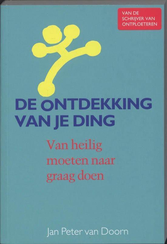 Doorn, Jan Peter van - De ontdekking van je ding