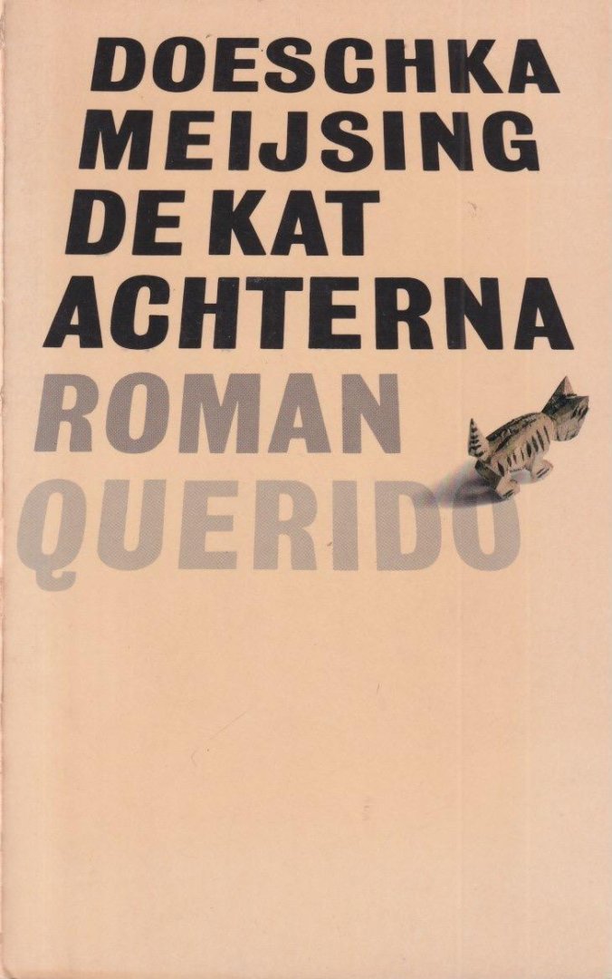 Meijsing, Doeschka - De kat achterna