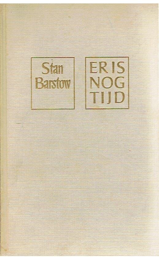 Barstow, Stan - Er is nog tijd