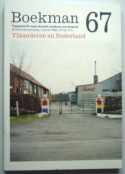 "Schramme, Annick, Pieter Bots, Francois Stienen; Truus Gubbels, e.a." - Boekman 67; Zomer 2006: Vlaanderen en Nederland