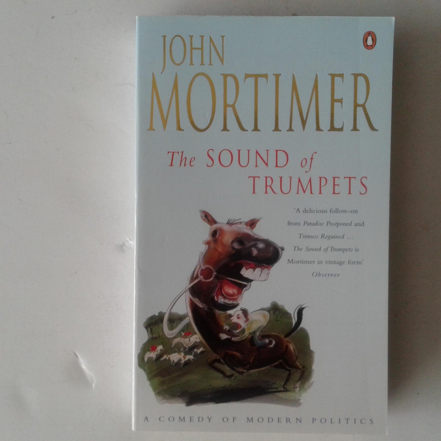 Mortimer, John - The Sound of Trumpets