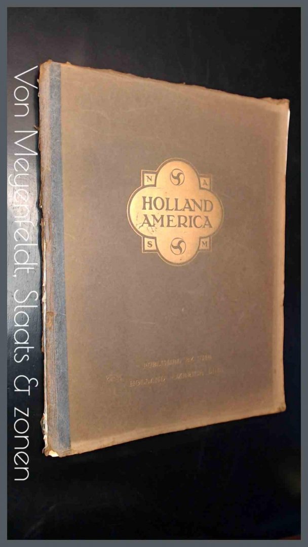 Balbian Verster, J. F. L, - Holland-America - An historical account of shipping and other relations between Holland and North America