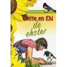 C. van Rijswijk - Een dier als vriend, Gritte en Eki