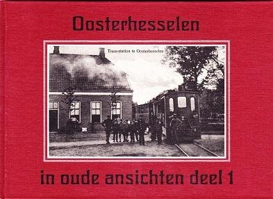 Werkgroep Fotoboek Oosterhesselen - Oosterhesselen in oude ansichten deel 1