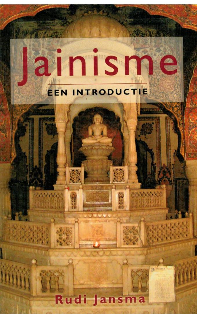 Jansma, Rusi - Jainisme / Een introductie