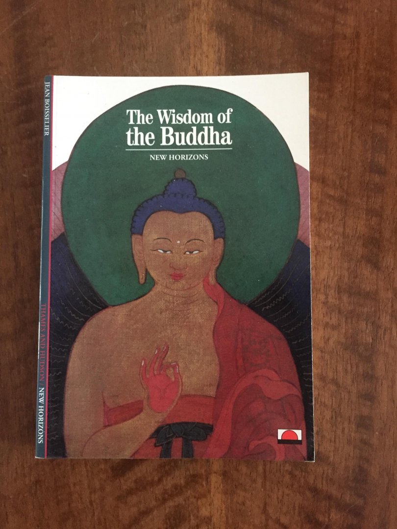 Boisselier, John - Wisdom of the Buddha