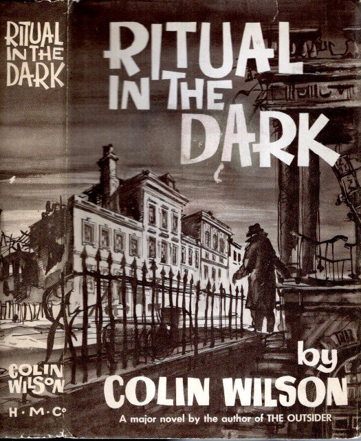 WILSON, Colin - Ritual in the Dark.