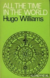 Williams, Hugo - All the time in the world
