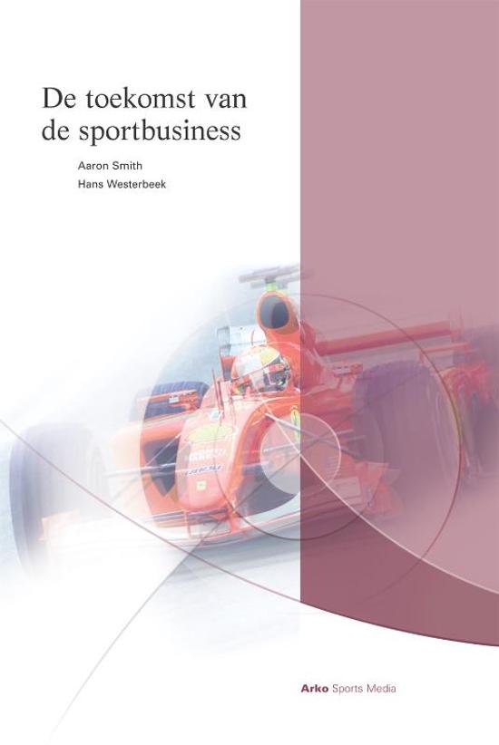 Smith, Aaron & Hans Westerbeek - De Toekomst van de Sportbusiness