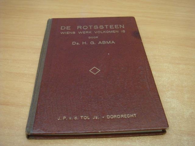 Abma, H.G - De Rotssteen Wiens werk volkomen is - Vijftal predikatiën
