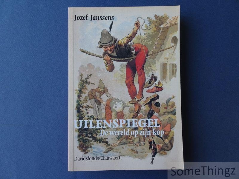 Janssens, Jozef / e.a. - Uilenspiegel : de wereld op zijn kop.