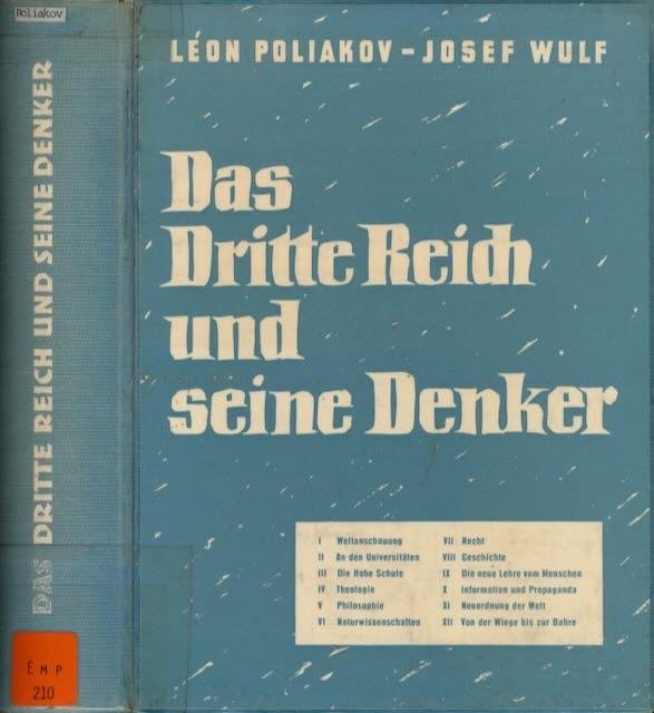Poliakov, Léon & Josef Wulf. - Das Dritte Reich und seine Denker: Dokumente.