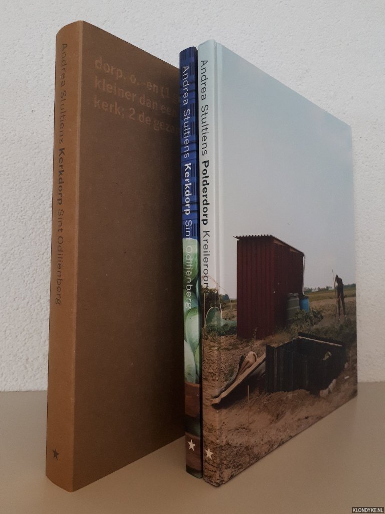 Rooijakkers, Gerard - Andrea Stultiens: Kerkdorp + Polderdorp