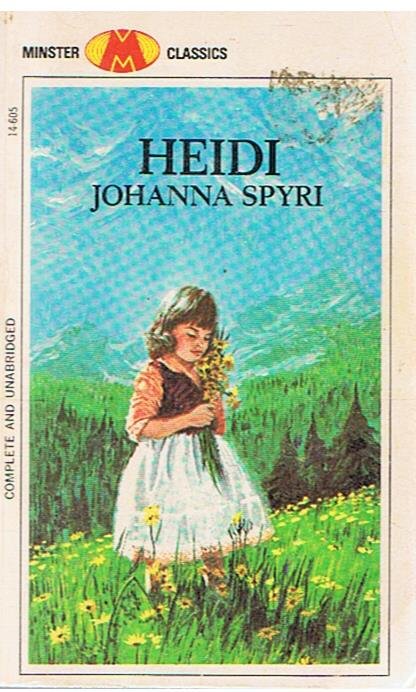 Spyri, Johanna - Heidi - Girl of the Mountains
