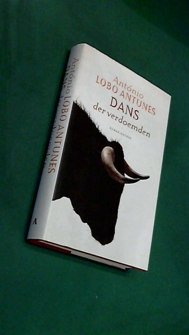 Lobo Antunes, Antonio - Dans der verdoemden