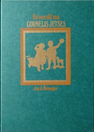 Jan A Niemeijer - De wereld van Cornelis Jetses