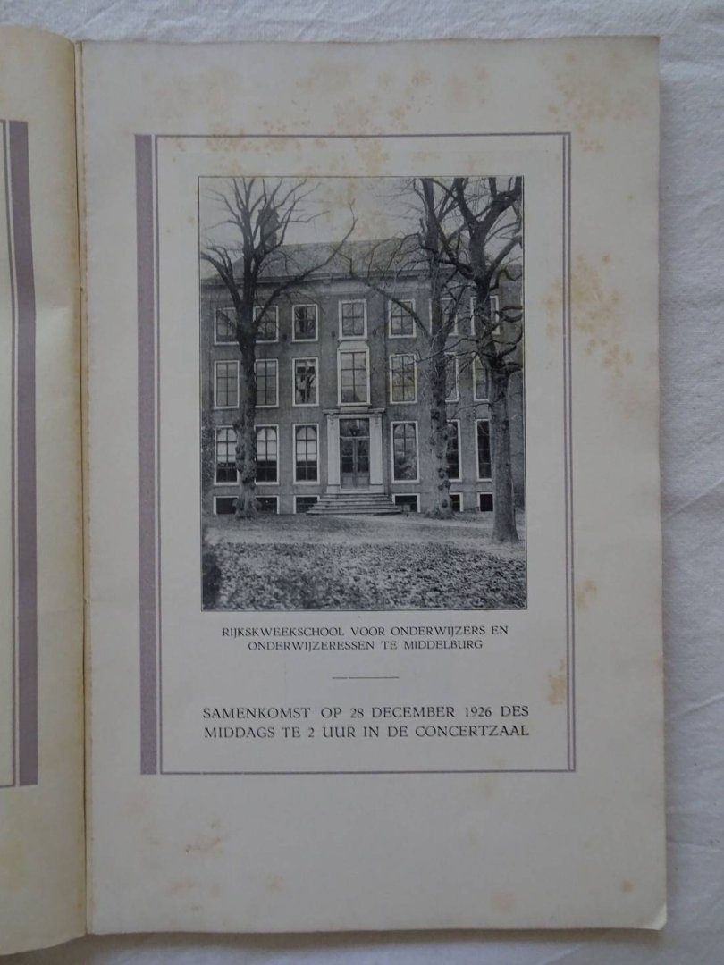 red.. - Gedenkboek van het 50-jarig jubileum der Rijkskweekschool voor Onderwijzers en Onderwijzeressen te Middelburg 1876-1926.