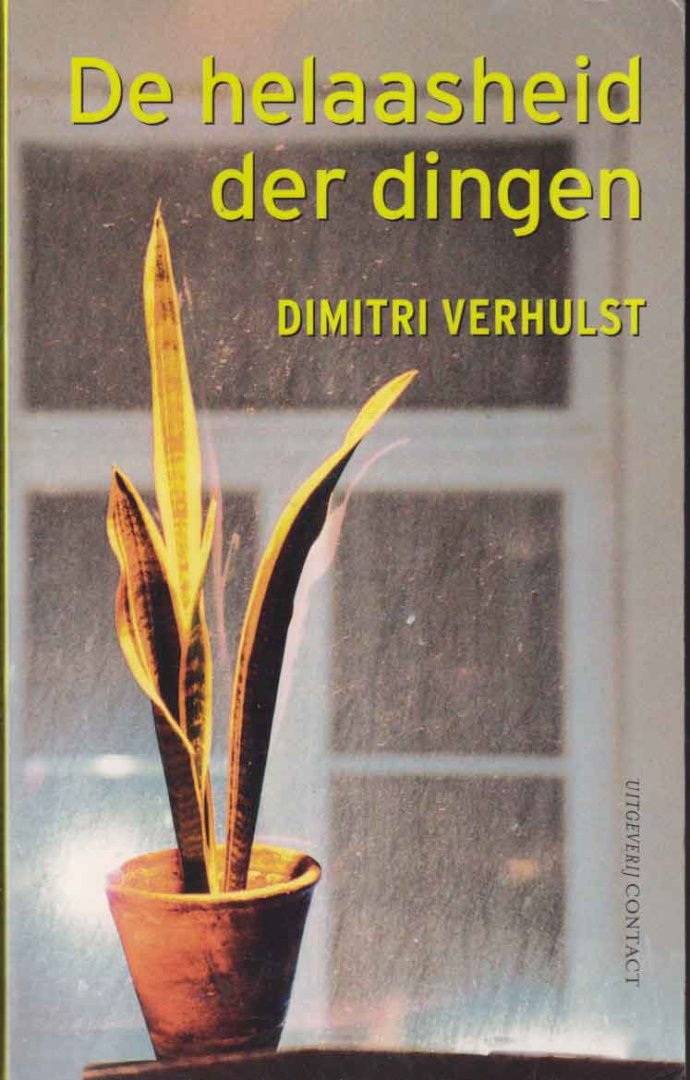 Verhulst, Dimitri - De helaasheid der dingen