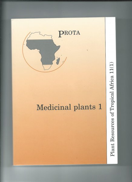 Schmelzer, H.H. and A. Gurib-Fakim (Editors) - Plant Resources of Tropical Africa 11 (1). Medical plants 1.