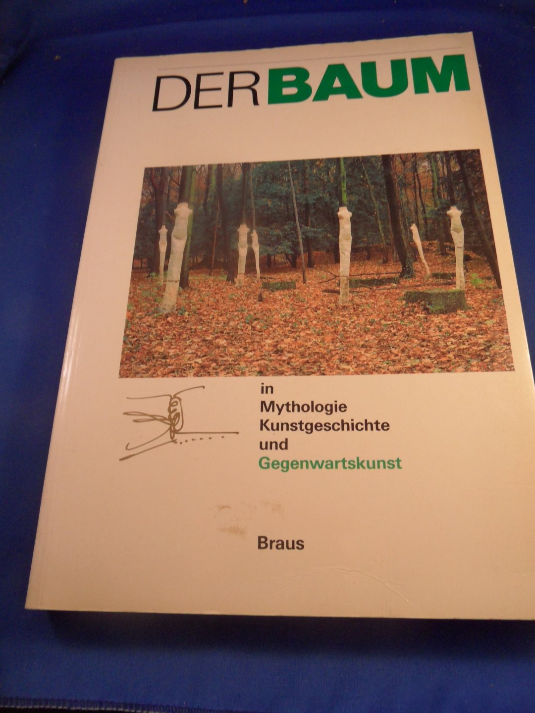 Gercke, Hans - Der Baum. In Mythologie Kunstgeschichte und Gegenwartskunst