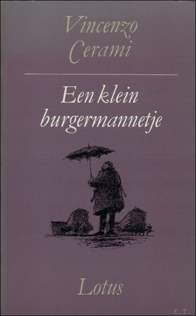 CERAMI, Vincenzo & KLINKERS-POTTERS, J.H. Vos (vertal.). - EEN KLEIN BURGERMANNETJE.