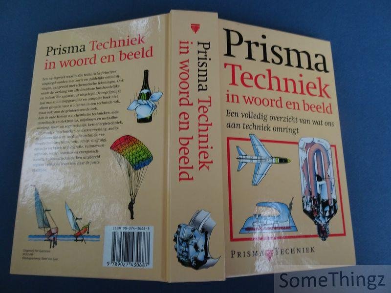 N/A. - Prisma techniek in woord en beeld. een volledig overzicht van wat ons aan techniek omringt.