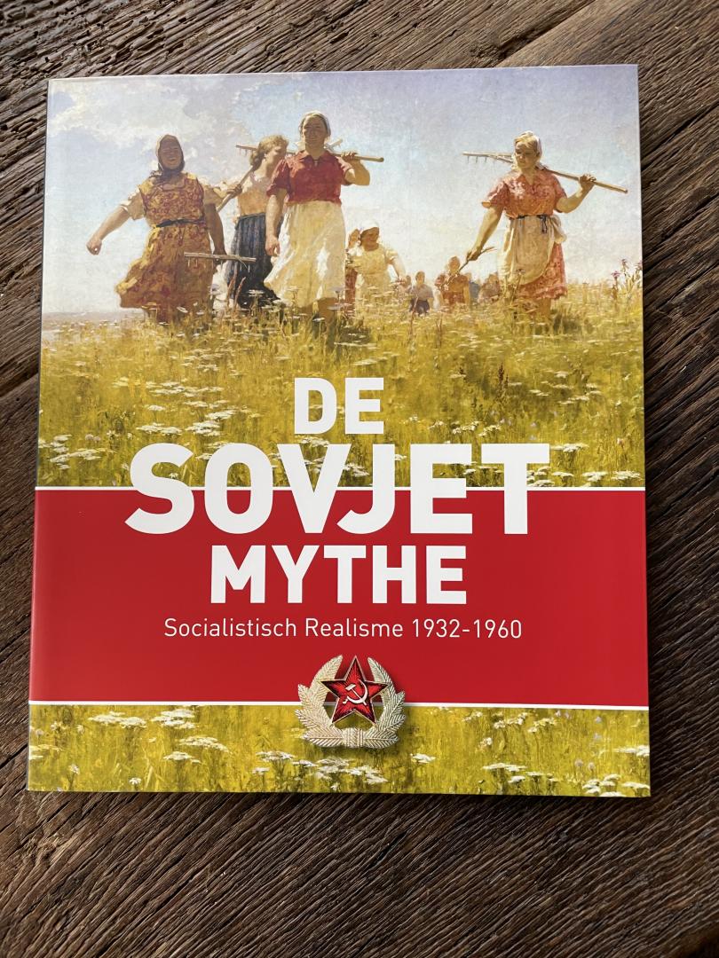 Wal, Mieke van der, Boersma, Marion - De sovjet mythe / uit de collectie van het Russian museum