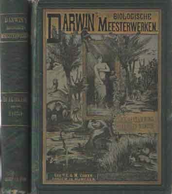 Darwin, Charles - De afstamming van den mensch en de seksueele teeltkeus. Deel 1 en 2