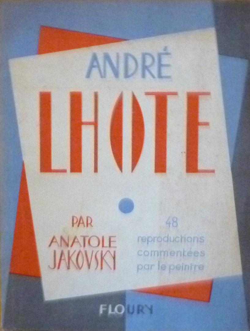 Jakovsky, Anatole - André Lhote