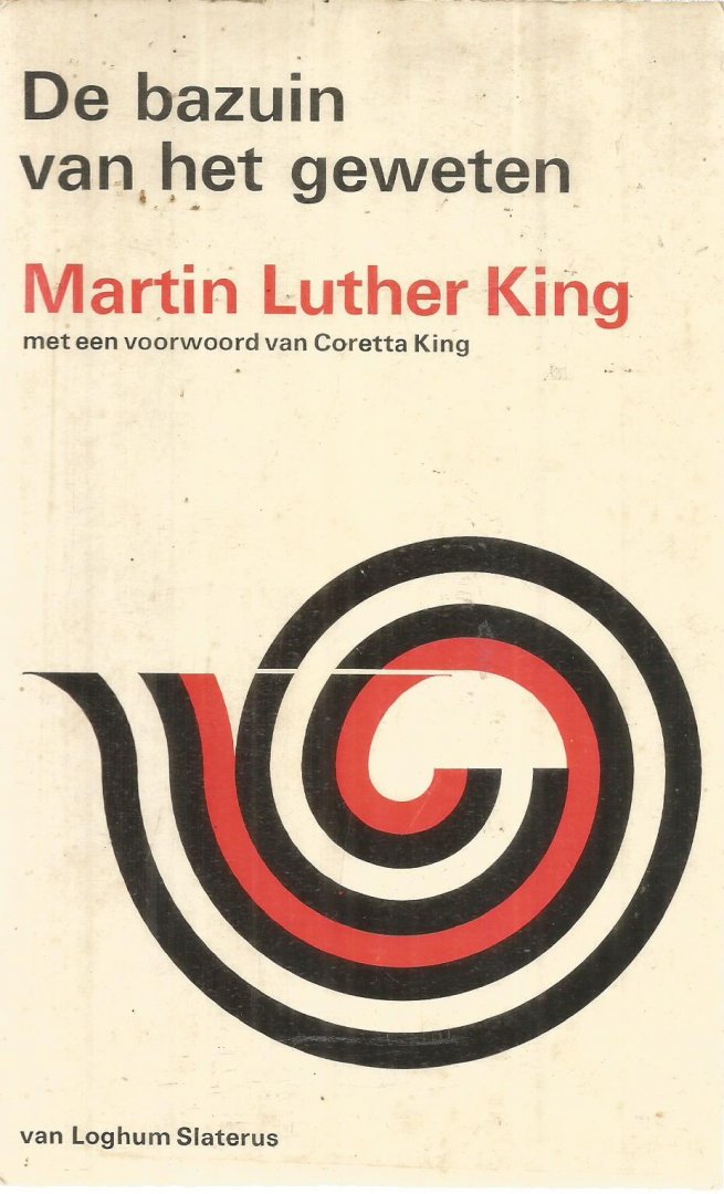 King, Martin Luther - De bazuin van het geweten